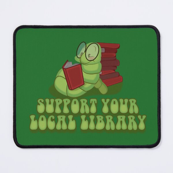 Item preview, Support your local library designed and sold by remerasnerdas.