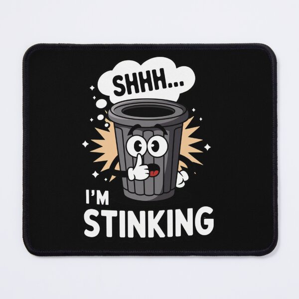 Item preview, I'm stinking designed and sold by JansenGS.