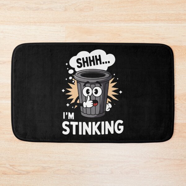 Item preview, I'm stinking designed and sold by JansenGS.