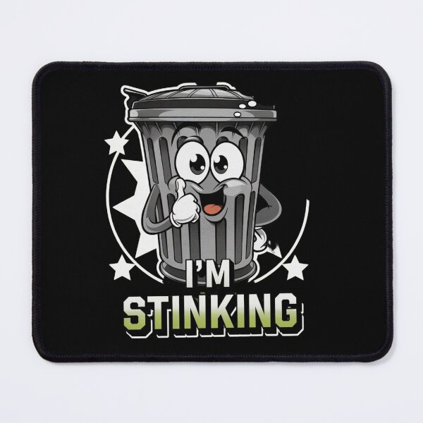 Item preview, I'm stinking designed and sold by JansenGS.