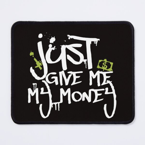 Item preview, just give me my money designed and sold by Jessica  art.