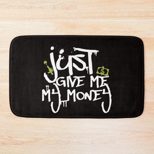 Item preview, just give me my money designed and sold by Jessica  art.