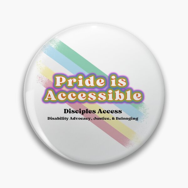 Item preview, Pride is Accessible: Disciples Access designed and sold by TEndress.