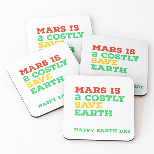 Item preview, Mars is too costly Save Earth Merchandise Design designed and sold by Design E Khaas.