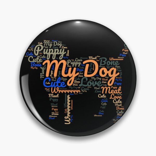 Item preview, My Dog designed and sold by MudMaster.