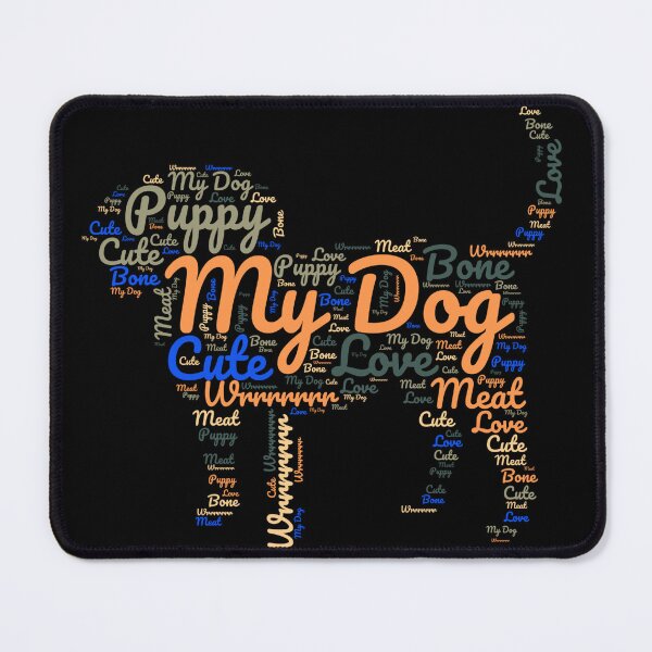 Item preview, My Dog designed and sold by MudMaster.