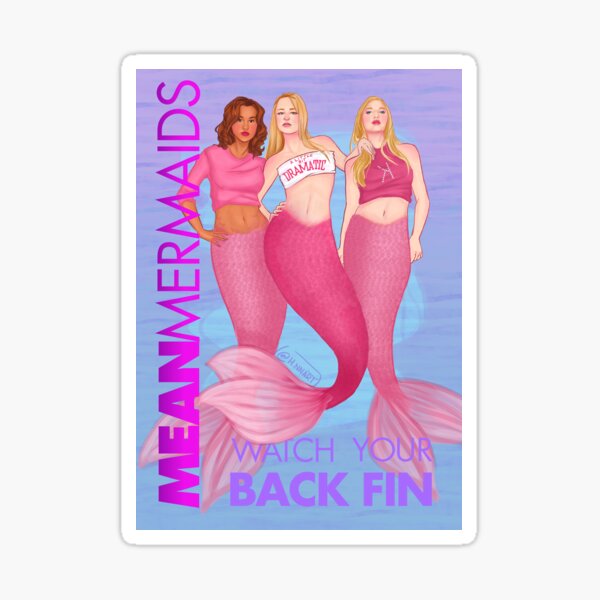 Mean Mermaids Sticker