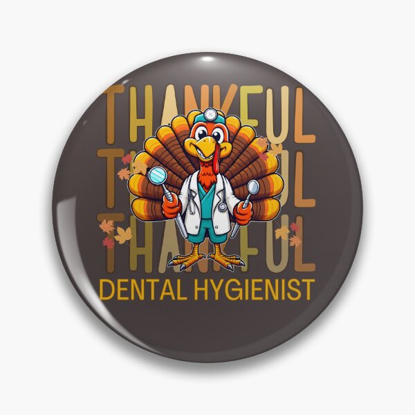 Item preview, Thankful Dental Hygienist - Funny Turkey  designed and sold by Oz64.