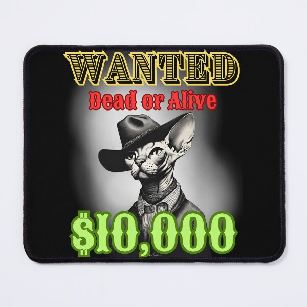 Item preview, Sphinx cat, Wanted dead or alive designed and sold by MudMaster.