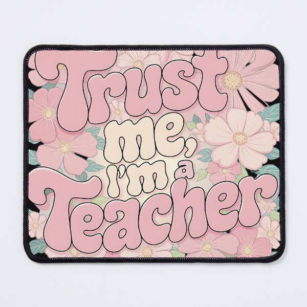 Item preview, Trust me, I am a teacher designed and sold by SakuraLemonDS.
