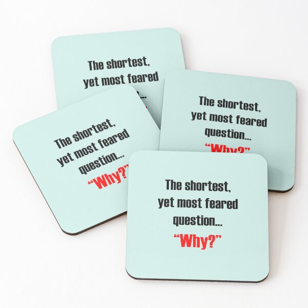 Item preview, The shortest, yet most feared, question... Why? designed and sold by SomeGuyLou.
