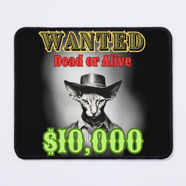 Item preview, Sphinx cat, Wanted dead or alive designed and sold by MudMaster.