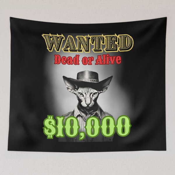 Item preview, Sphinx cat, Wanted dead or alive designed and sold by MudMaster.