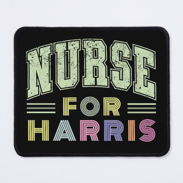 Item preview, Nurse For Harris US President Election October 2024 Design designed and sold by Raise2Shine.
