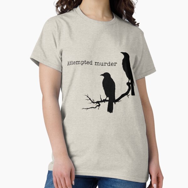 Item preview, Attempted murder crows designed and sold by wellwellsarasti.