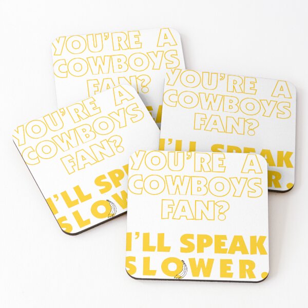 Item preview, Cowboys Fan? I'll Speak Slower designed and sold by NFC Beast.