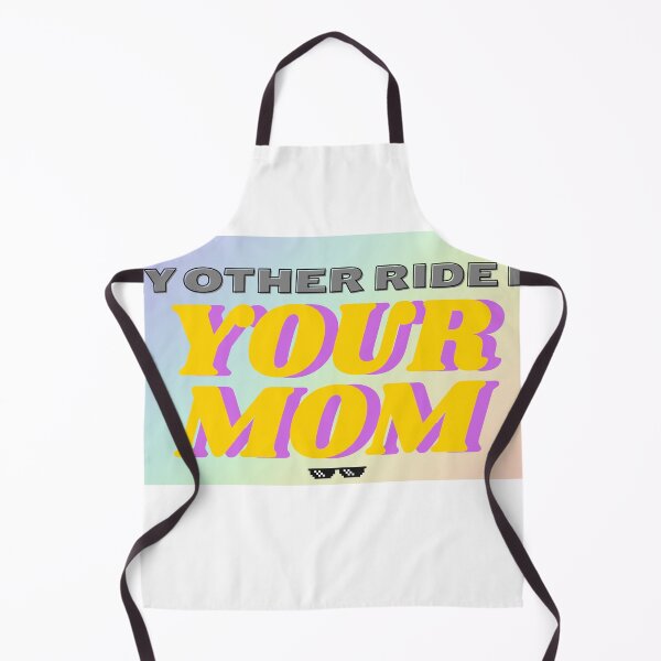 Item preview, my other ride is your mom lol designed and sold by Akerman16.