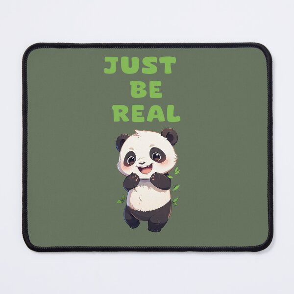 Item preview, just be real, adorable panda animal lovers designed and sold by La Loca.