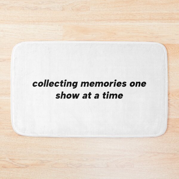 Item preview, Collecting memories one show at a time designed and sold by yourlocalltyler.