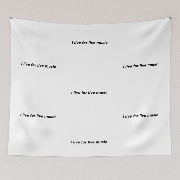 Item preview, I live for live music designed and sold by yourlocalltyler.