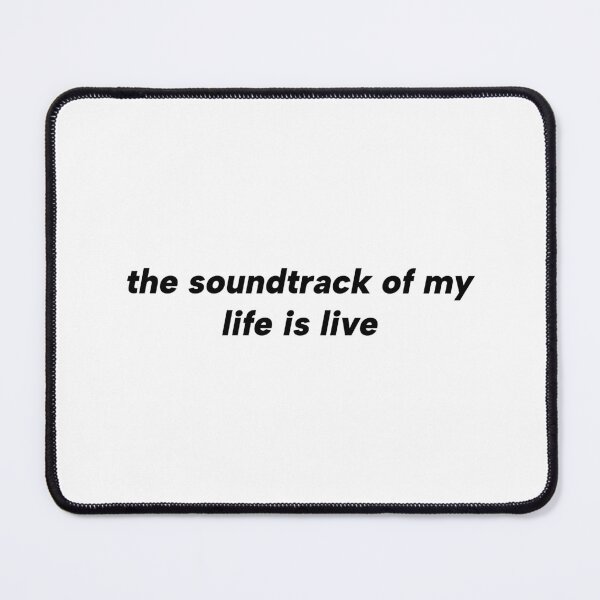 Item preview, The soundtrack of my life is live designed and sold by yourlocalltyler.