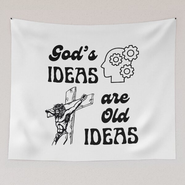 Item preview, God's Ideas Are Old Ideas designed and sold by aheartforgod.