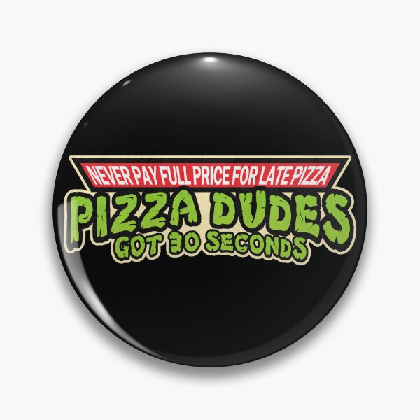 Item preview, Pizza Dude's got 30 secs. designed and sold by Crossroads-Art.