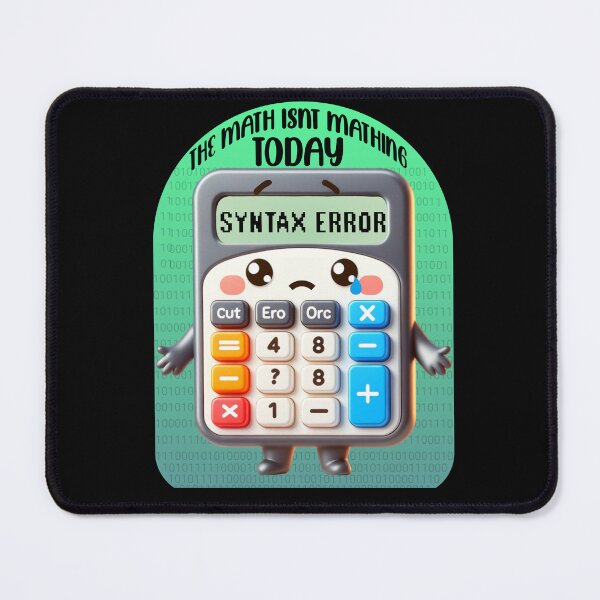 Item preview, The Math isn't Mathing Today designed and sold by S4G Tees.