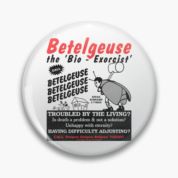 Item preview, Betelgeuse The Bio-Exorcist Ad  designed and sold by ourkid.