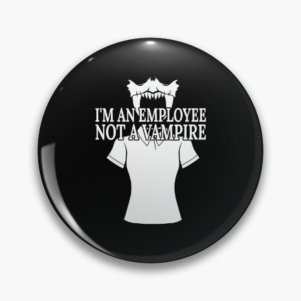 Item preview, I'm An Employee Not a Vampire Female Night Stalker designed and sold by FWLKIT.