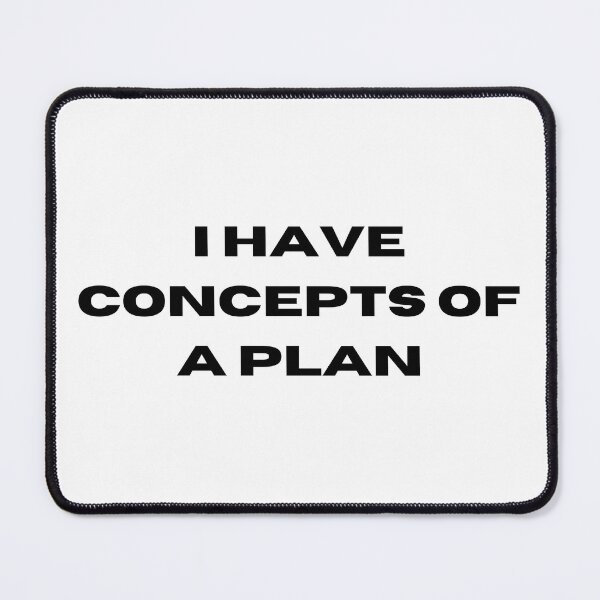 Item preview, I Have Concepts of a Plan — 2024 Election — Donald Trump — Kamala Harris designed and sold by greentea713.