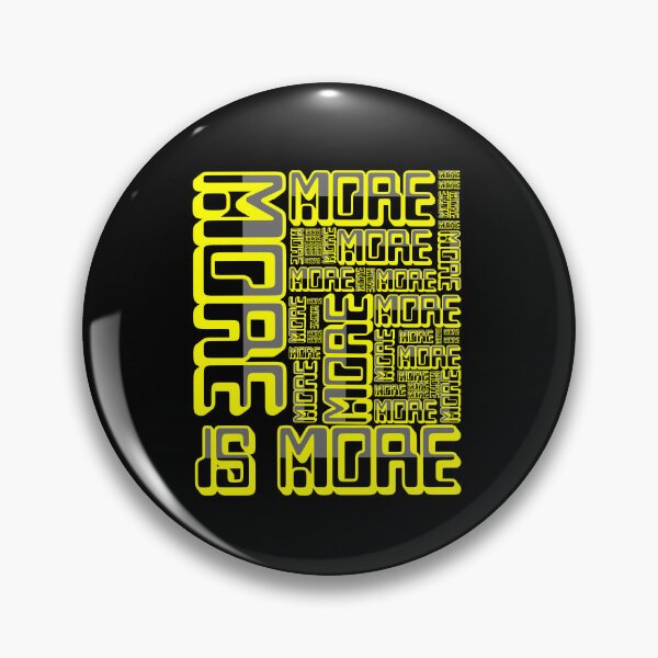 Item preview, More is More designed and sold by S4G Tees.