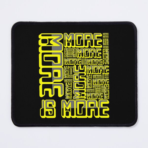Item preview, More is More designed and sold by S4G Tees.