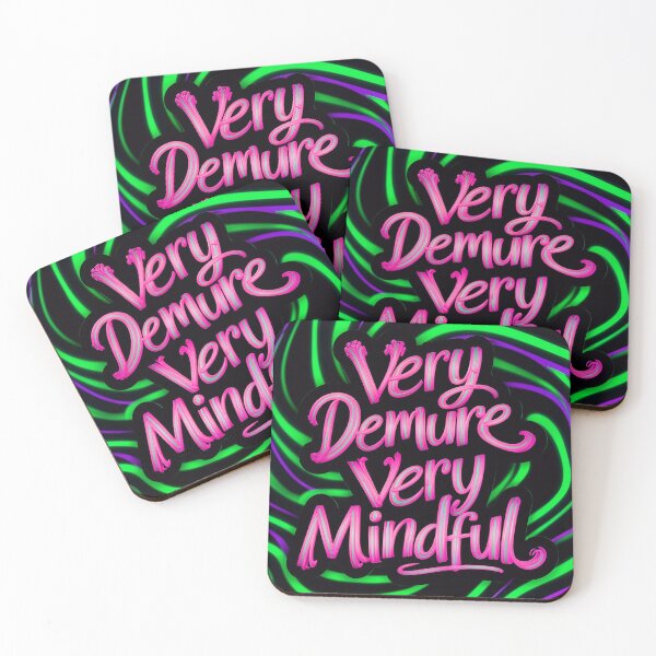 Item preview, Very Demure Very Mindful Quote designed and sold by TheArtOfPat.