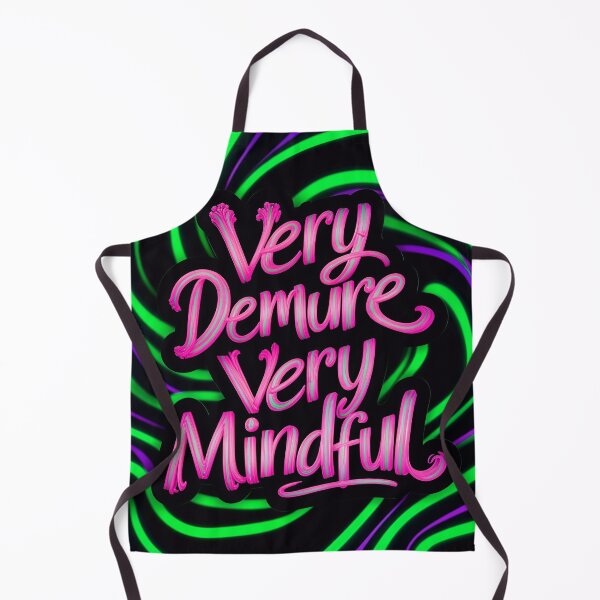 Item preview, Very Demure Very Mindful Quote designed and sold by TheArtOfPat.