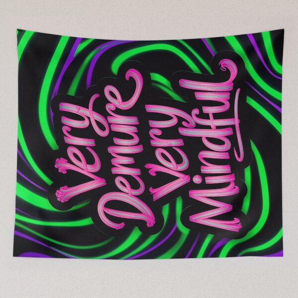 Item preview, Very Demure Very Mindful Quote designed and sold by TheArtOfPat.