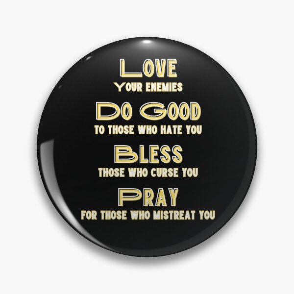Item preview, Jesus Said: Matthew 5:43-44  - Inspirational Christian Design designed and sold by GEM STYLE.