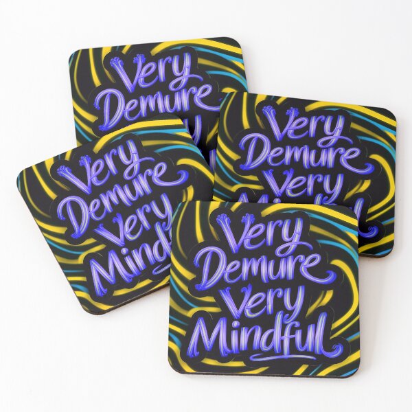 Item preview, Very Demure Very Mindful Quote designed and sold by TheArtOfPat.