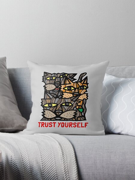 "Trust Yourself" Throw Pillow