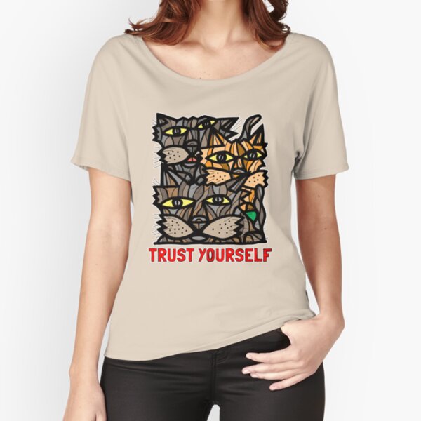 "Trust Yourself" Relaxed Fit T-Shirt