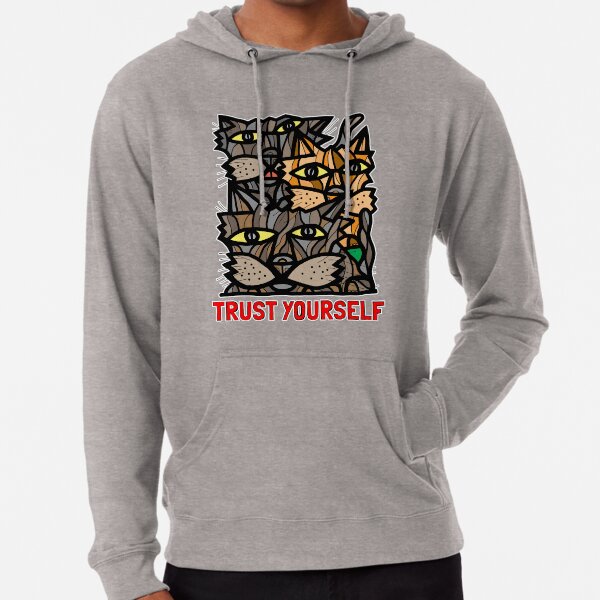 "Trust Yourself" Lightweight Hoodie