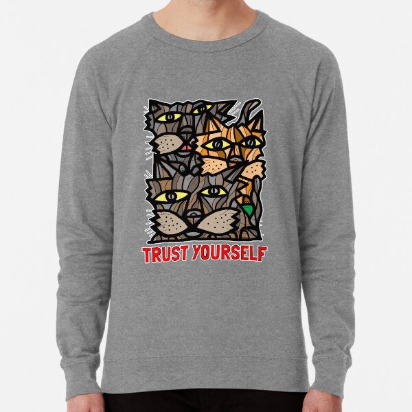 "Trust Yourself" Lightweight Sweatshirt