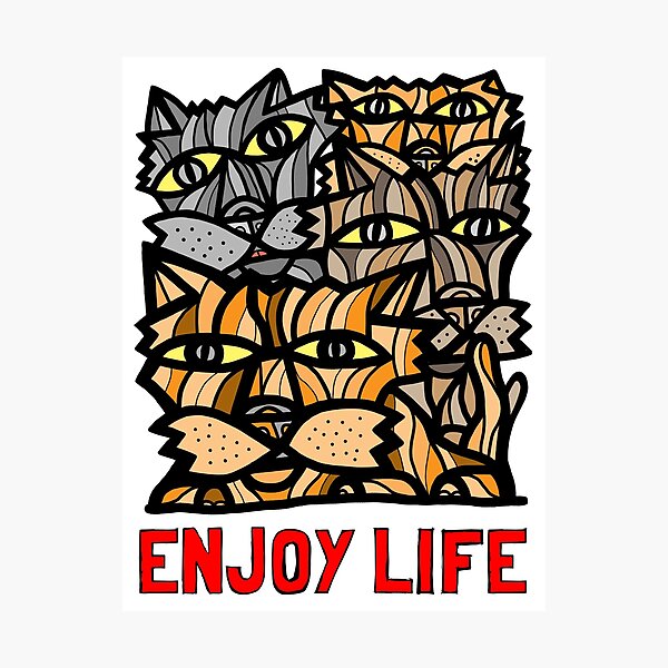 "Enjoy Life" Photographic Print