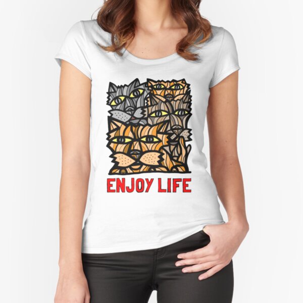 "Enjoy Life" Fitted Scoop T-Shirt