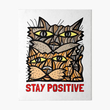 "Stay Positive" Art Board Print