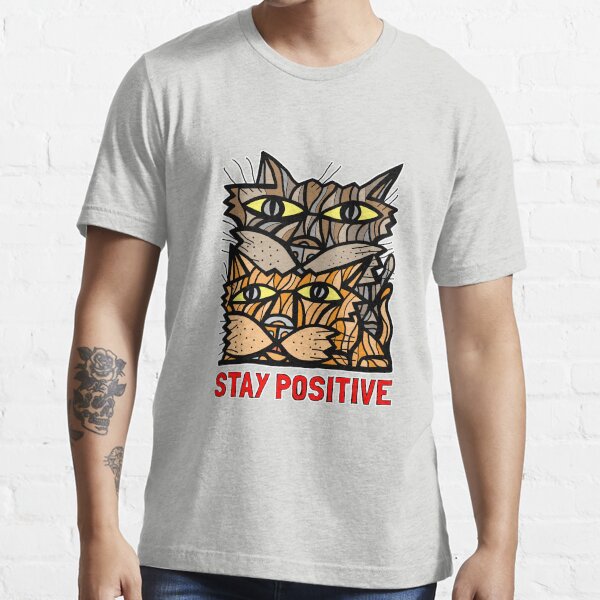 "Stay Positive" Essential T-Shirt