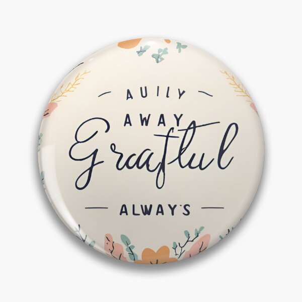 Item preview, Always Grateful designed and sold by Ethanabban.
