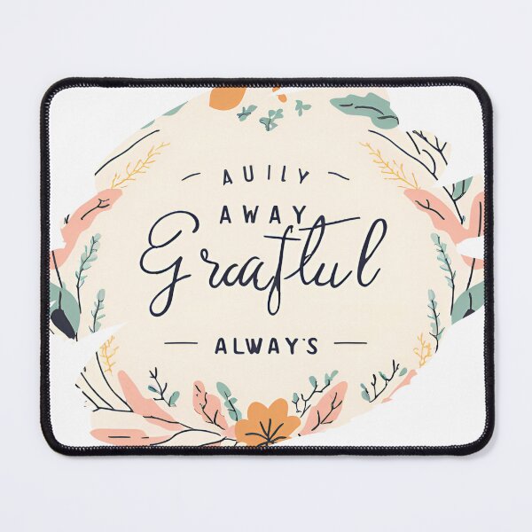 Item preview, Always Grateful designed and sold by Ethanabban.