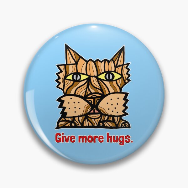 "Give More Hugs" Pin