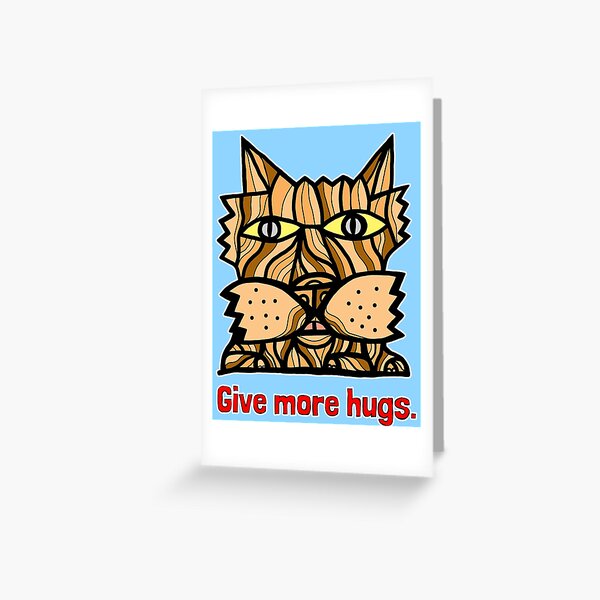 "Give More Hugs" Greeting Card